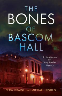 The Bones of BASCOM Hall - Betsy Draine