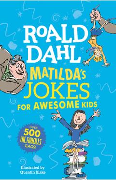 Matilda\'s Jokes for Awesome Kids - Roald Dahl