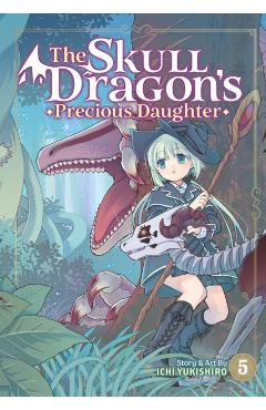 The Skull Dragon's Precious Daughter Vol. 5 - Ichi Yukishiro