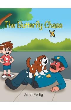 The Butterfly Chase - Janet Fertig