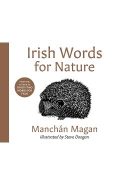 The Irish Words for Nature - Manchán Magan