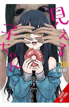 Mieruko-Chan, Vol. 10 - Tomoki Izumi