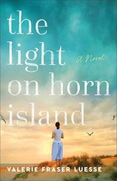 The Light on Horn Island - Valerie Fraser Luesse