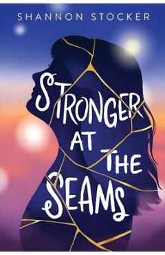 Stronger at the Seams - Shannon Stocker