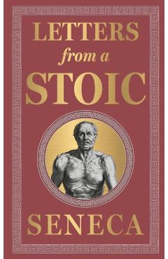 Letters from a Stoic: (Deluxe Hardbound Edition) -