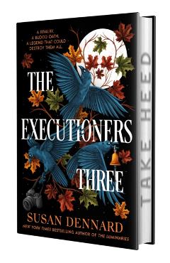 The Executioners Three - Susan Dennard