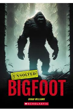 Bigfoot (Unsolved) - Dinah Williams