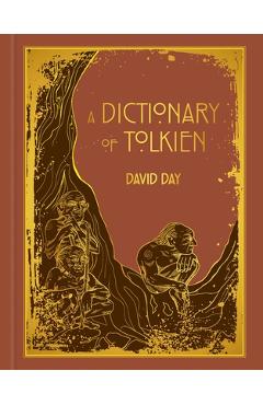 A Dictionary of Tolkien Deluxe Edition
