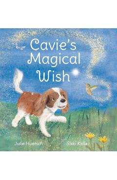 Cavie\'s Magical Wish - Julie Huetsch