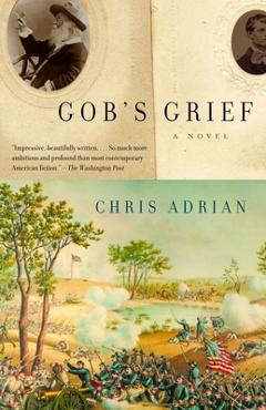 Gob's Grief - Chris Adrian - Imagine 1