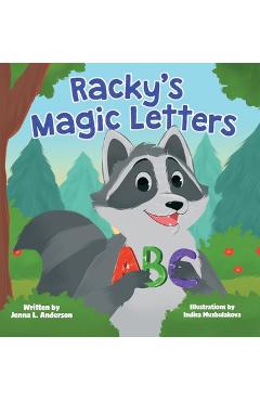 Racky's Magic Letters - Jenna L. Anderson