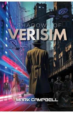 Shadows of Verisim - Mark Campbell