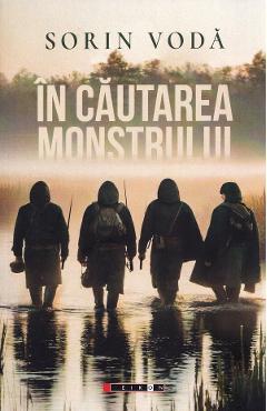 In cautarea monstrului. Jurnal de pescar - Sorin Voda