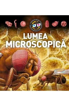 Lumea microscopica 3D - KREATIV