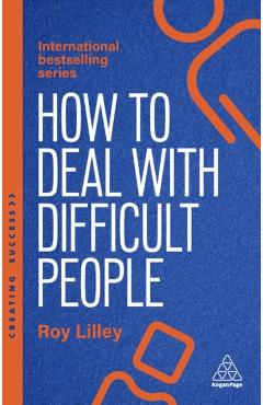 How to Deal with Difficult People - Roy Lilley