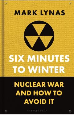 Six Minutes to Winter - Mark Lynas