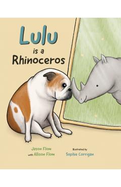 Lulu is a Rhinoceros - Jason Flom