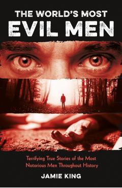 World's Most Evil Men - Summersdale Publishers