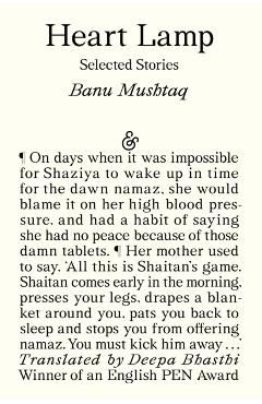 Heartlamp: Selected Stories - Banu Mushtaq