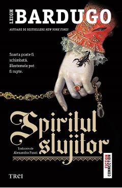eBook Spiritul slujitor - Leigh Bardugo