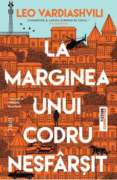 eBook La marginea unui codru nesfarsit - Leo Vardiashvili