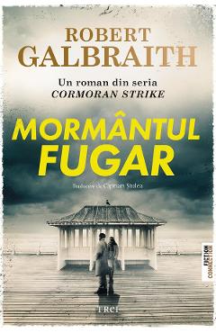 eBook Mormantul fugar - Robert Galbraith