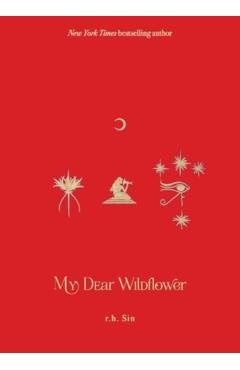 My Dear Wildflower - R.h. Sin