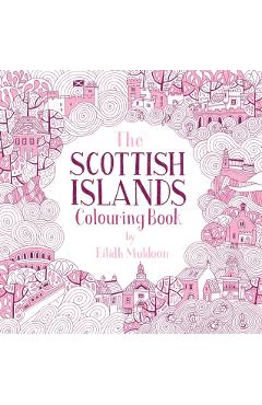 Scottish Islands Colouring Book - Eilidh Muldoon