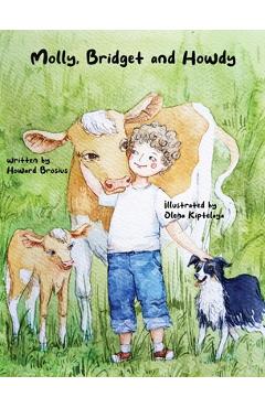 Molly, Bridget and Howdy - Howard Brosius