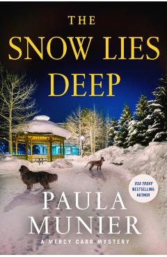 The Snow Lies Deep - Paula Munier