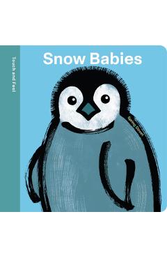 Spring Street Touch and Feel: Snow Babies -