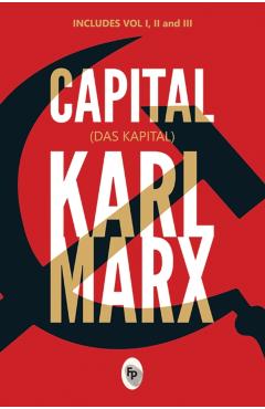 Capital (Das Capital): Includes Vol.1,2,3 -