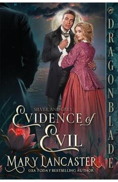 Evidence of Evil: A Victorian Historical Romance Mystery - Mary Lancaster