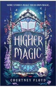 Higher Magic - Courtney Floyd