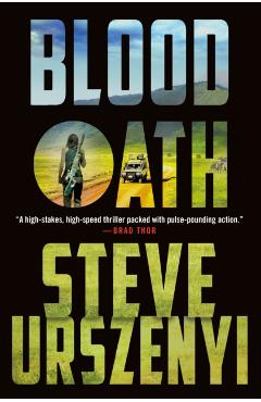 Blood Oath: An Alex Martel Thriller - Steve Urszenyi