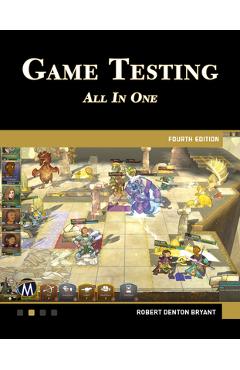 Game Testing All in One - Robert Bryant