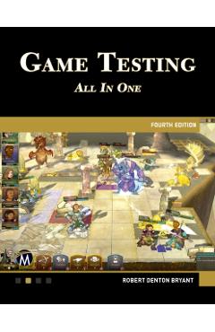Game Testing All in One - Robert Bryant