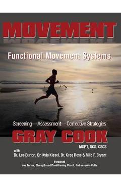 Movement: Functional Movement Systems: Screening, Assessment, Corrective Strategies - Lee Burton - Imagine 1