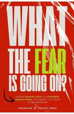 What The Fear Is Going On - Rashun Faust