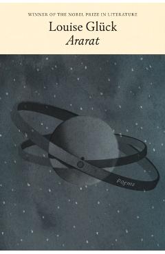 Ararat: Poems - Louise Glück