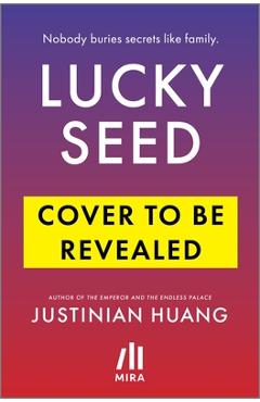 Lucky Seed - Justinian Huang