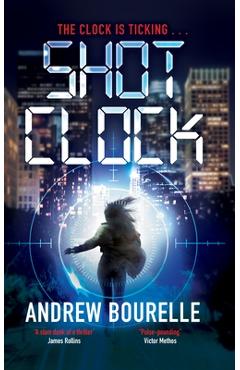 Shot Clock - Andrew Bourelle