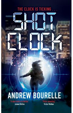 Shot Clock - Andrew Bourelle