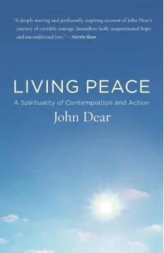 Living Peace: A Spirituality of Contemplation and Action