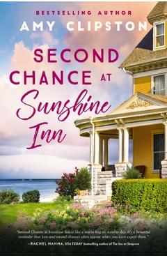 Second Chance at Sunshine Inn: A Sweet Contemporary Romance - Amy Clipston