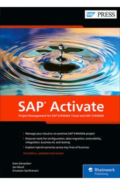 SAP Activate: Project Management for SAP S/4hana Cloud and SAP S/4hana - Sven Denecken