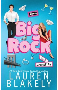 Big Rock - Lauren Blakely