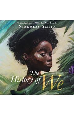 The History of We - Nikkolas Smith