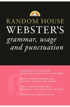 Random House Webster\'s Grammar, Usage, and Punctuation -