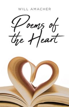 Poems of the Heart - Will Amacher